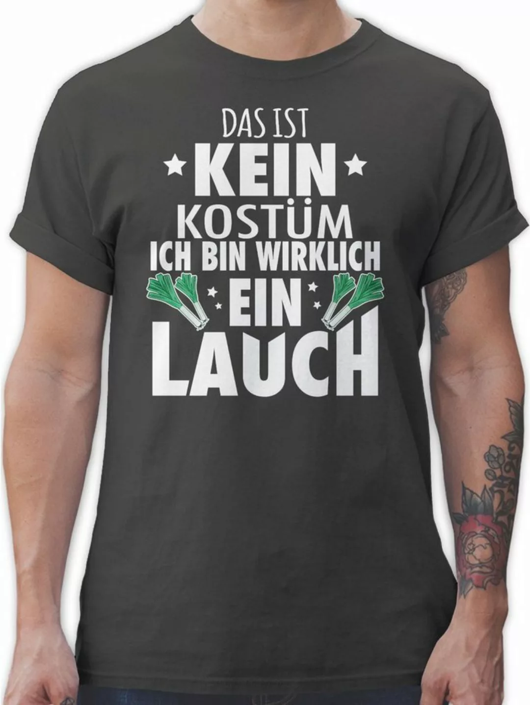 Shirtracer T-Shirt Das ist kein Kostüm Ich bin wirklich ein Lauch - Lauchko günstig online kaufen