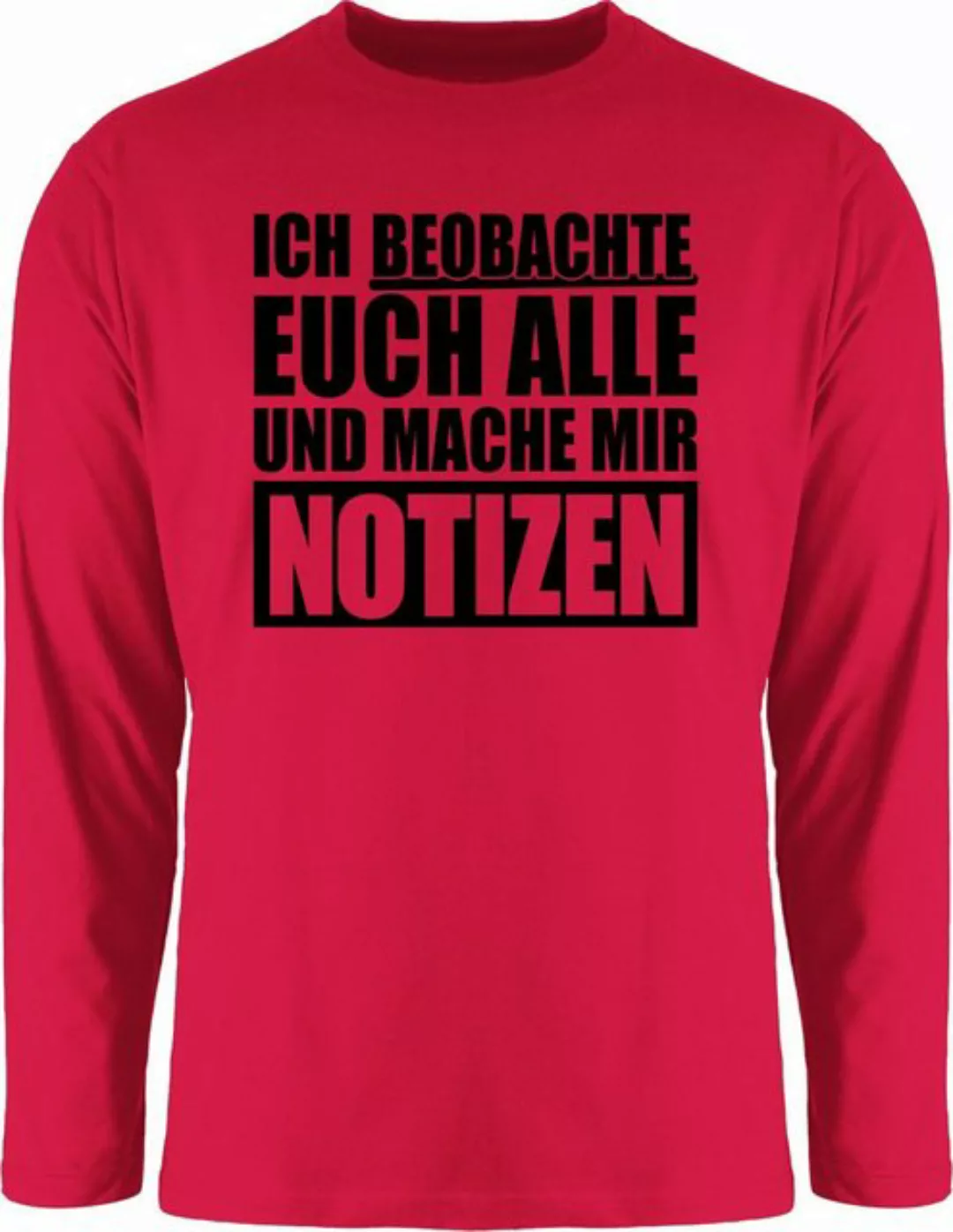 Shirtracer Rundhalsshirt Ich beobachte euch alle - schwarz Festival günstig online kaufen