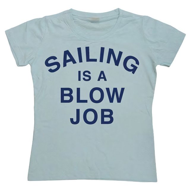 Hybris T-Shirt Sailing Is A Blow Job Girly T-Shirt günstig online kaufen