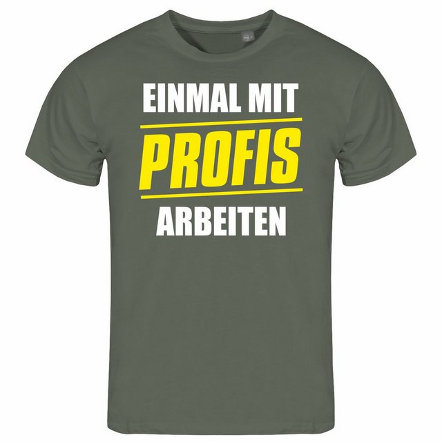 deinshirt Print-Shirt Herren T-Shirt Einmal mit Profis arbeiten Funshirt mi günstig online kaufen