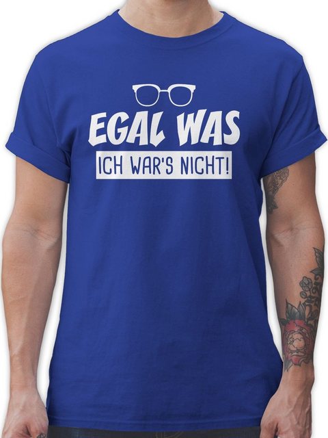 Shirtracer T-Shirt Egal was ich wars nicht I Sprüche Statement mit Spruch günstig online kaufen