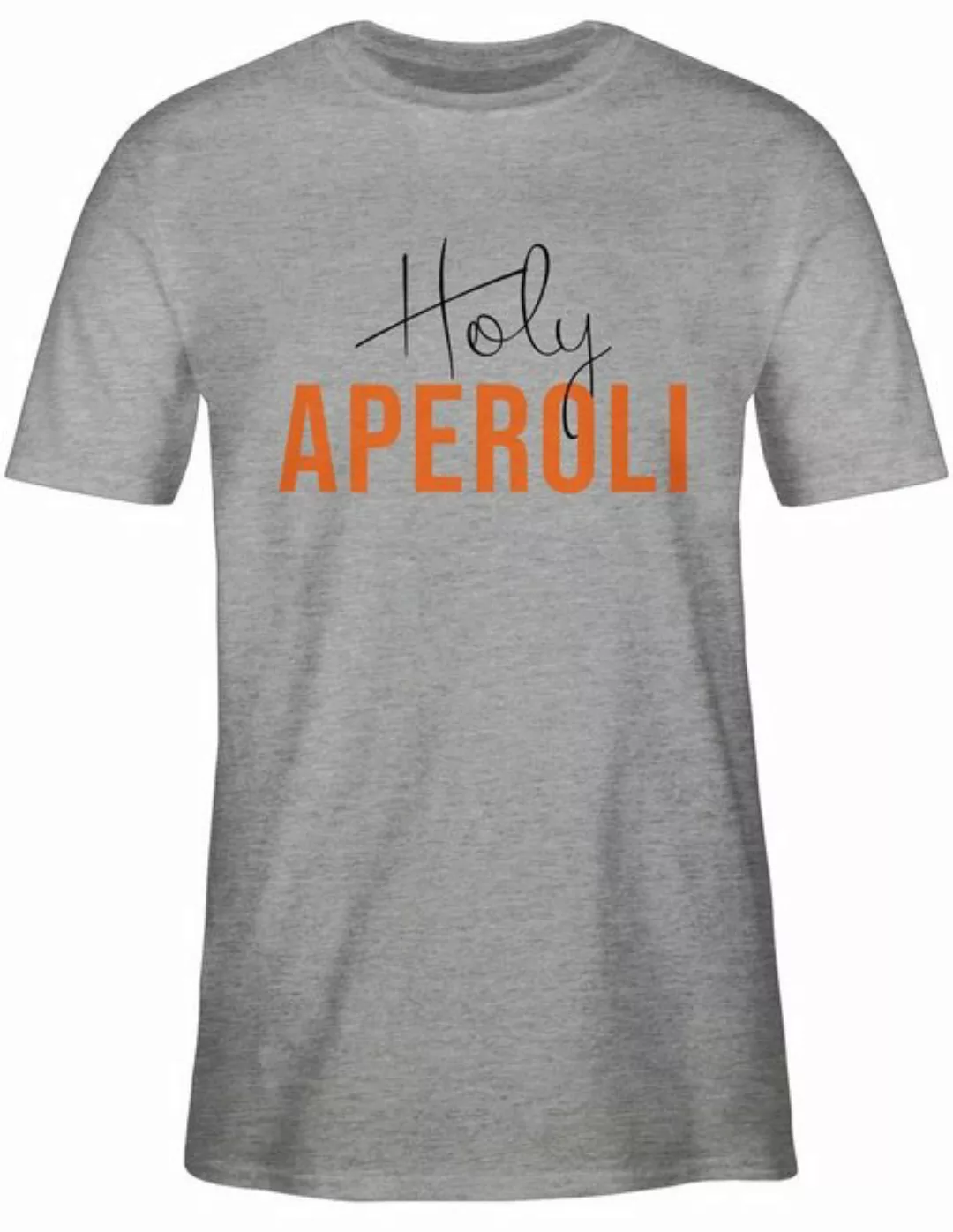 Shirtracer T-Shirt Holy Aperoli Aperol Spritz Aperoly Karneval & Fasching günstig online kaufen