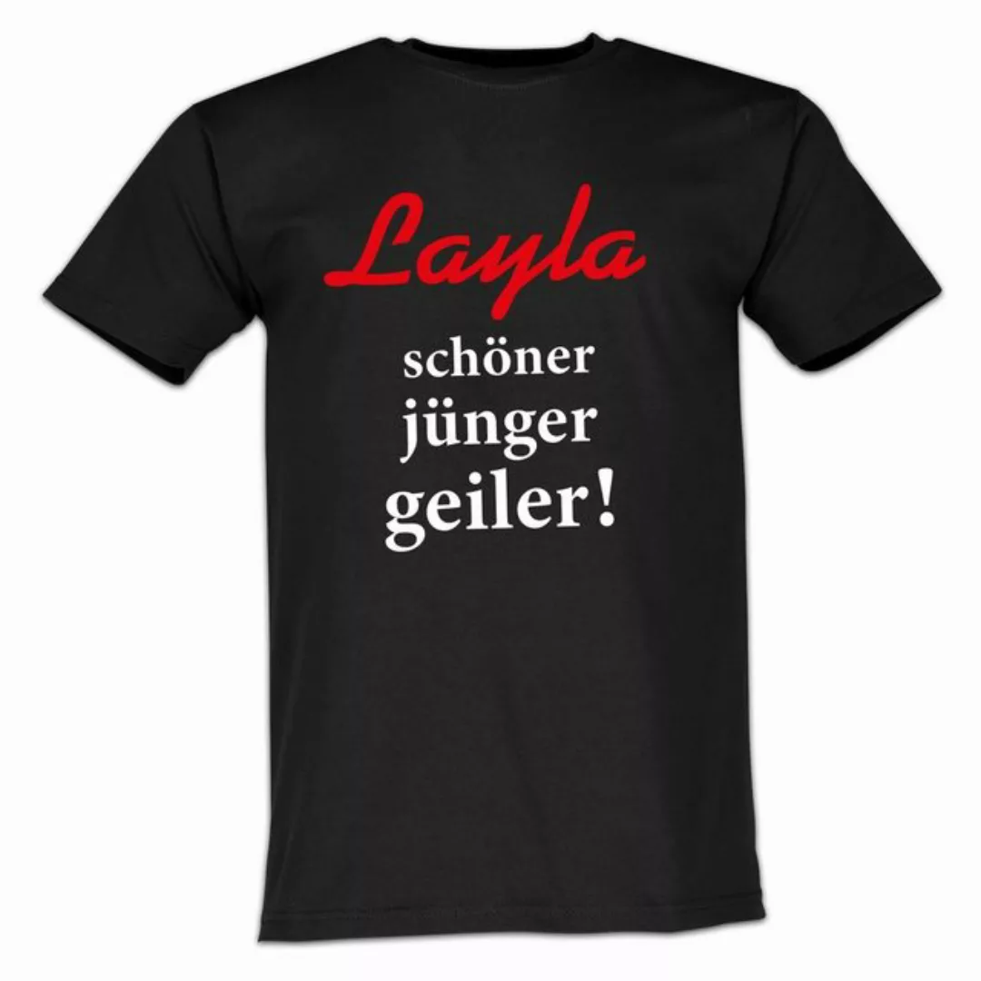 Lustige & Witzige T-Shirts T-Shirt T-Shirt Layla Schöner Jünger Geiler Fun- günstig online kaufen