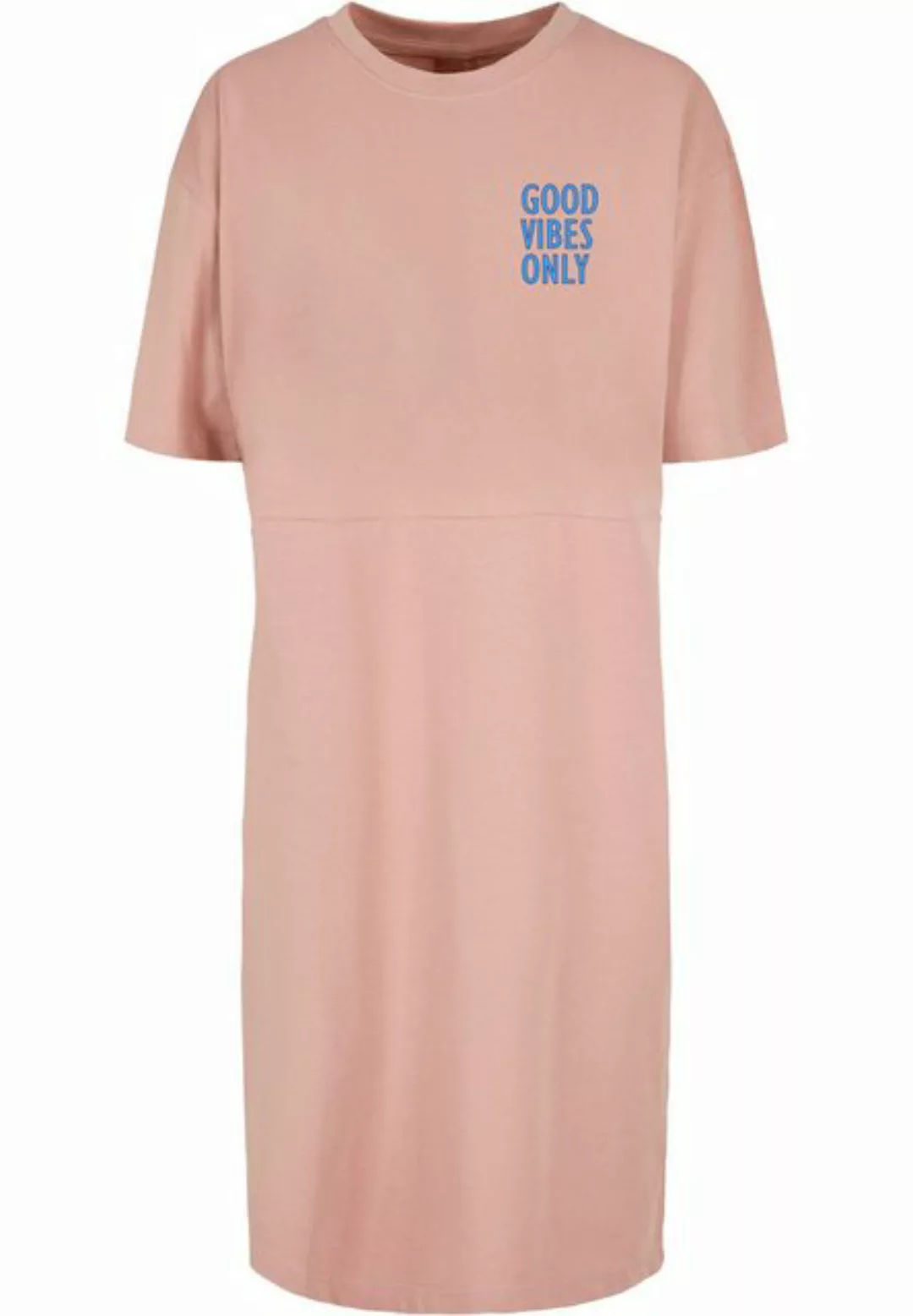Merchcode Stillkleid "Damen Ladies Good Vibes Only Oversized Slit Tee Dress günstig online kaufen