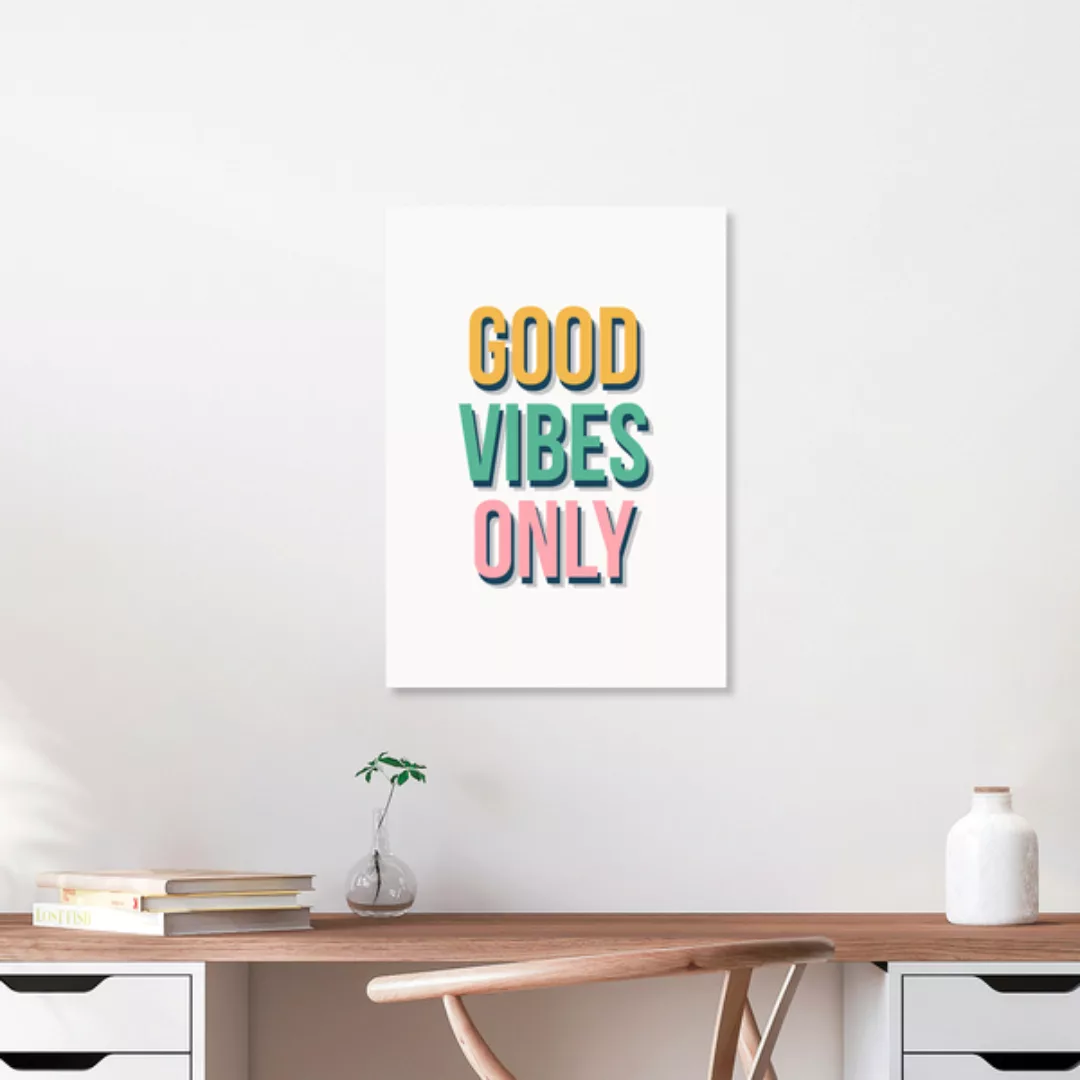 Poster / Leinwandbild - Good Vibes Only günstig online kaufen