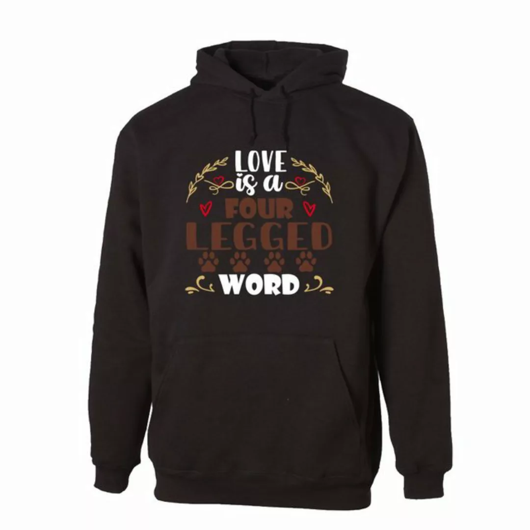 G-graphics Hoodie Love is a four legged word Unisex, mit Frontprint, mit Sp günstig online kaufen