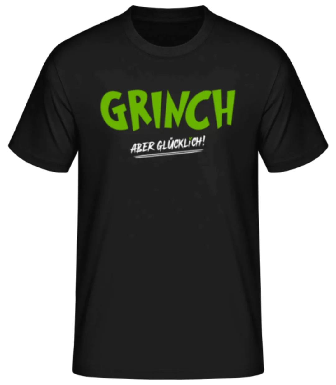 Grinch Aber Glücklich · Männer Basic T-Shirt günstig online kaufen