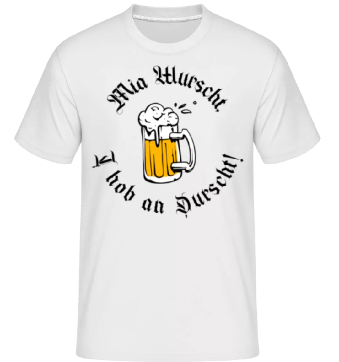 Mia Wurscht I Hob An Durscht! · Shirtinator Männer T-Shirt günstig online kaufen