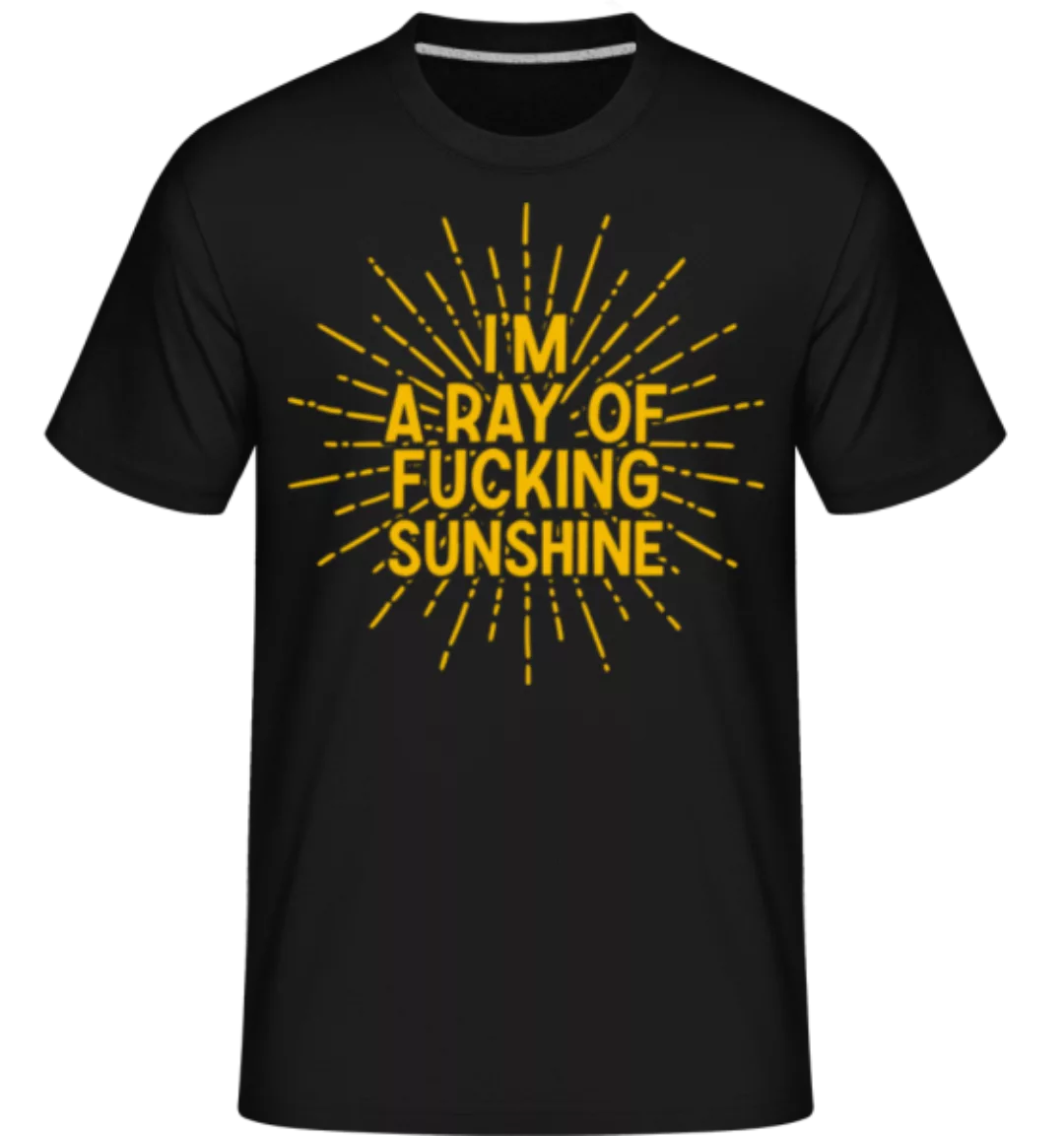 I'm A Ray Of Fckn Sunshine · Shirtinator Männer T-Shirt günstig online kaufen