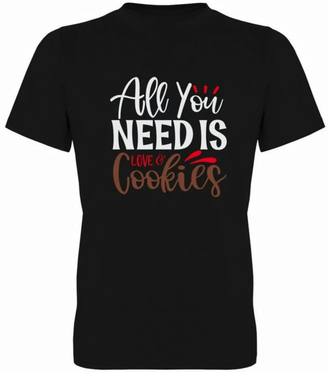 G-graphics T-Shirt All you need is love and Cookies Herren T-Shirt, mit Fro günstig online kaufen