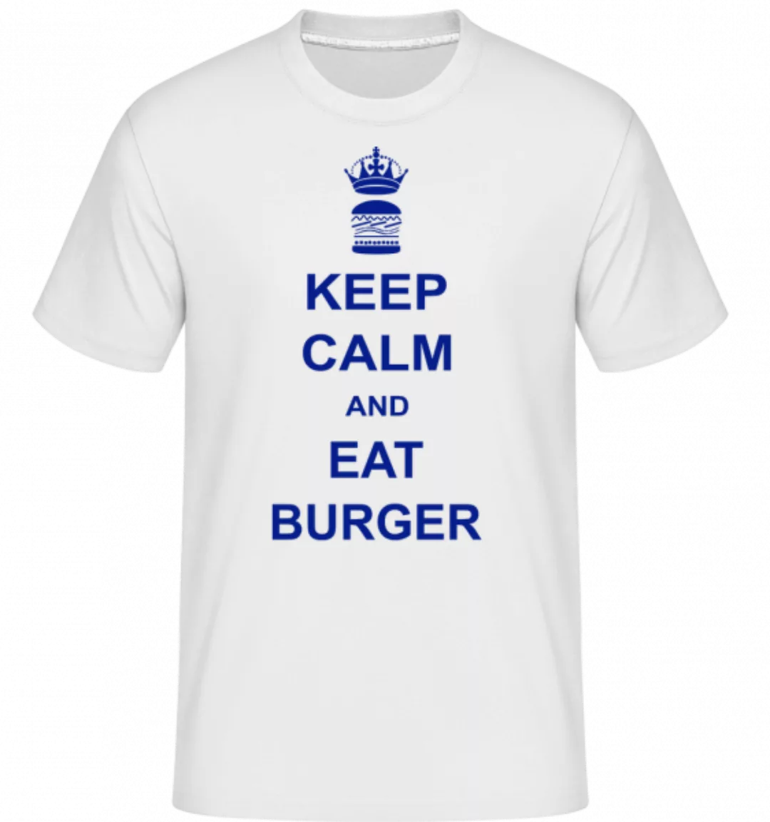 Keep Calm And Eat Burger · Shirtinator Männer T-Shirt günstig online kaufen