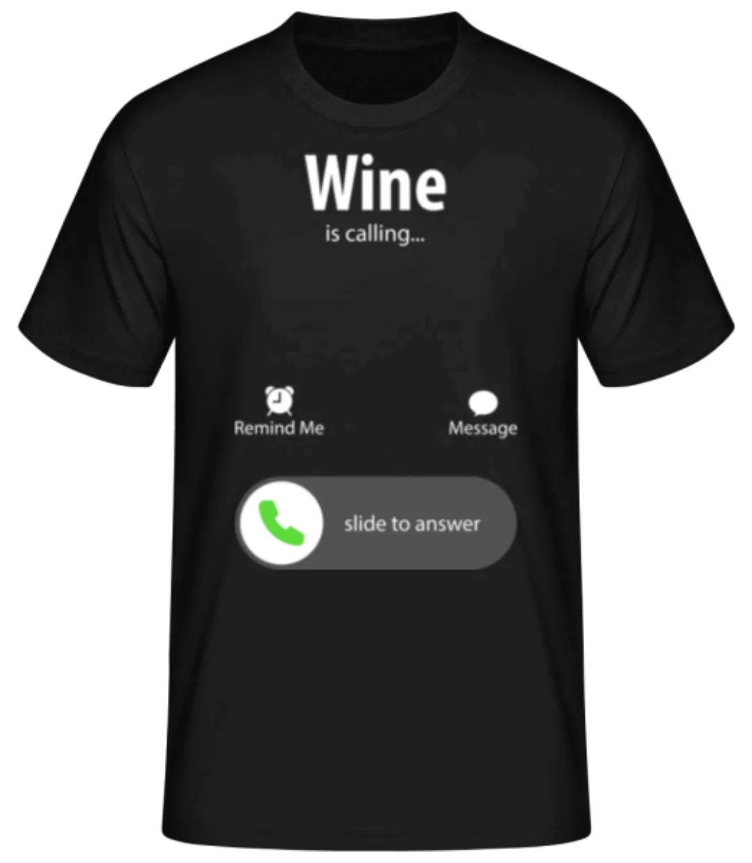 Wine Is Calling · Männer Basic T-Shirt günstig online kaufen
