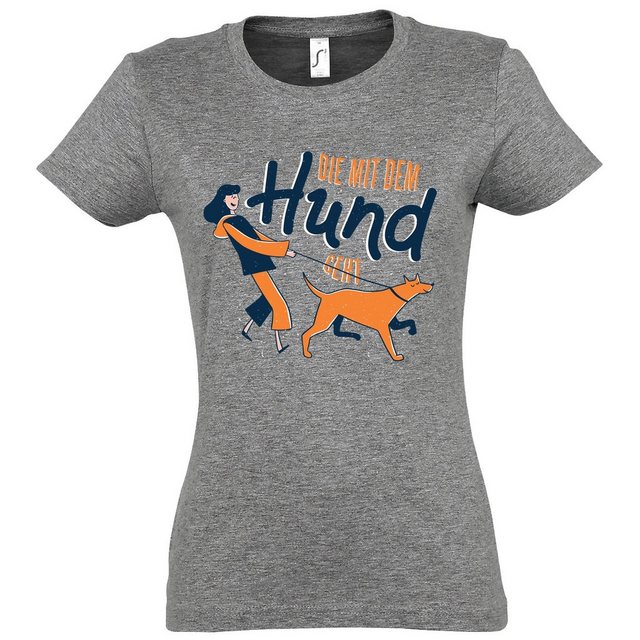 Youth Designz T-Shirt Die Mit Dem Hund Geht Damen Shirt mit lustigem Hunde günstig online kaufen