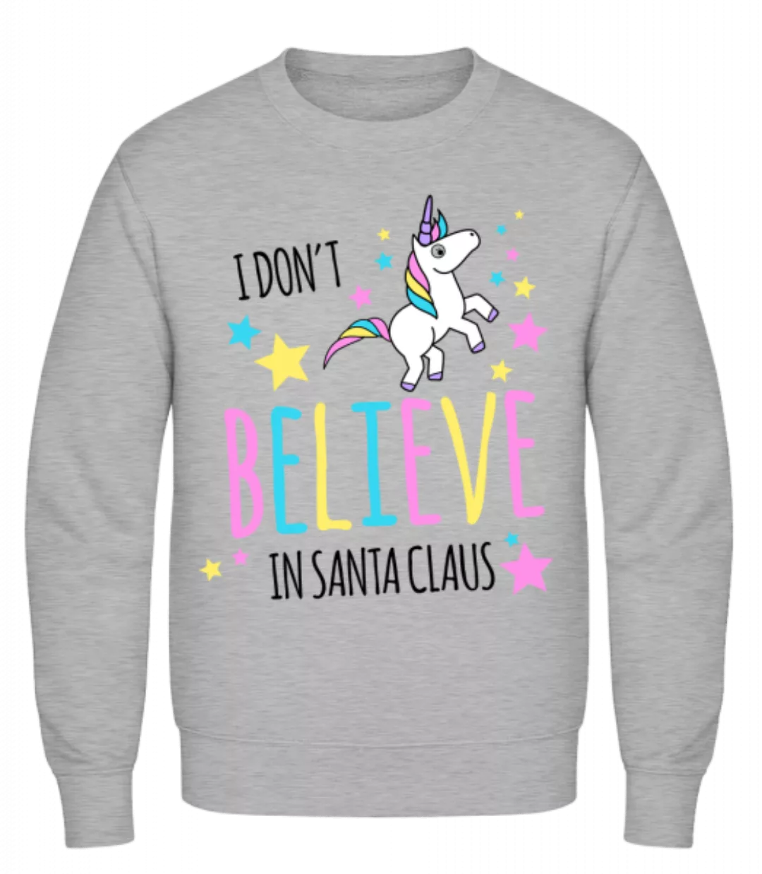 I Don't Believe In Santa Claus · Männer Pullover günstig online kaufen