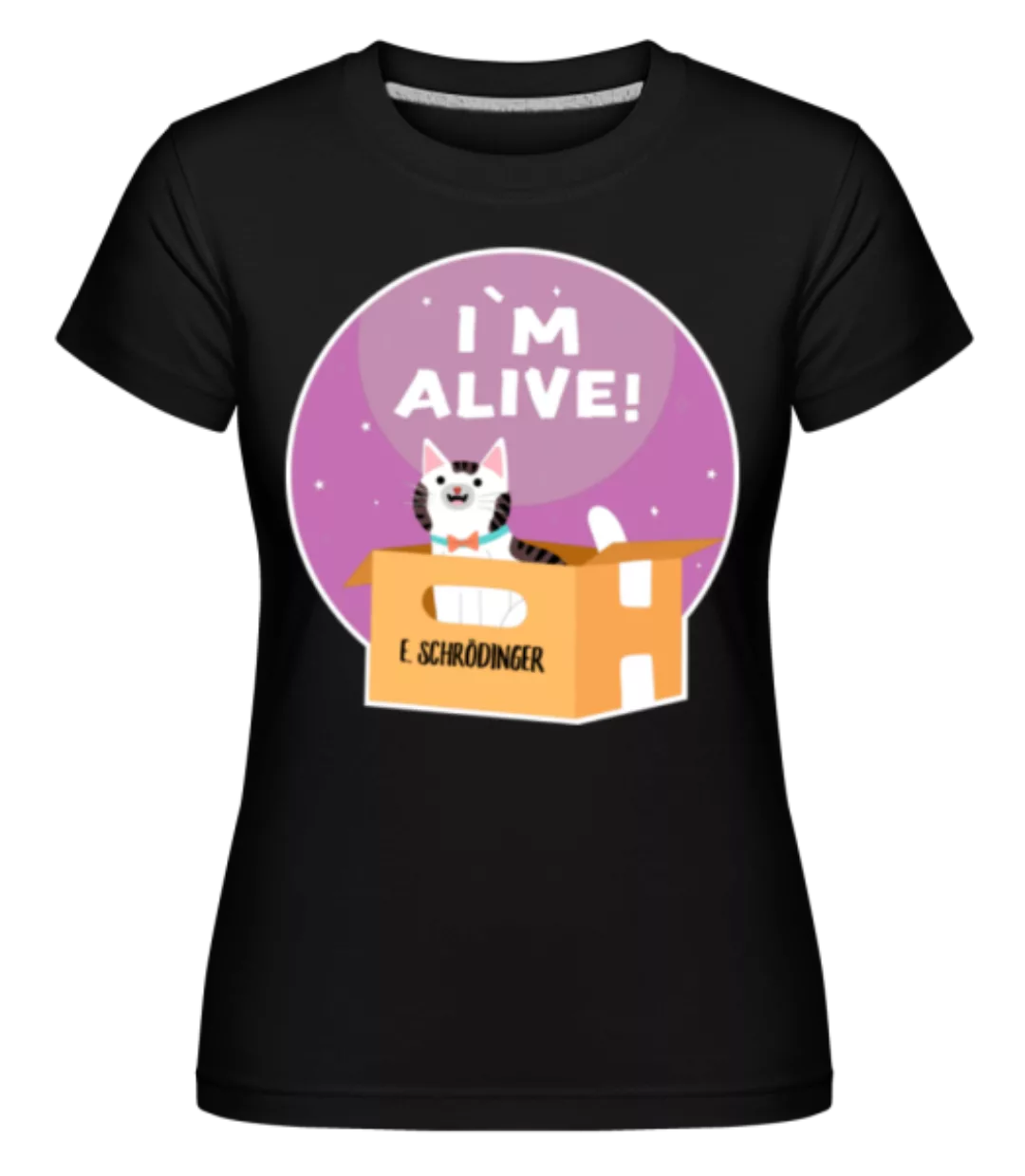 Schrödingers Cat · Shirtinator Frauen T-Shirt günstig online kaufen