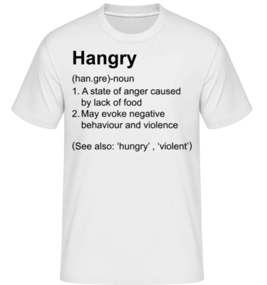 Hangry Definition · Shirtinator Männer T-Shirt günstig online kaufen