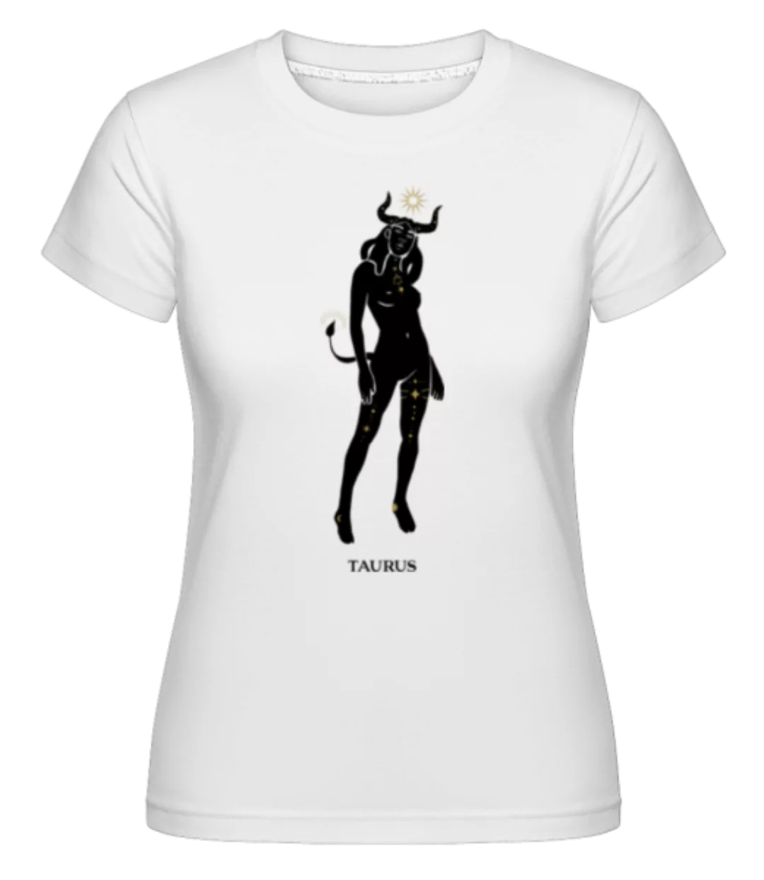 Female Zodiac Sign Taurus · Shirtinator Frauen T-Shirt günstig online kaufen