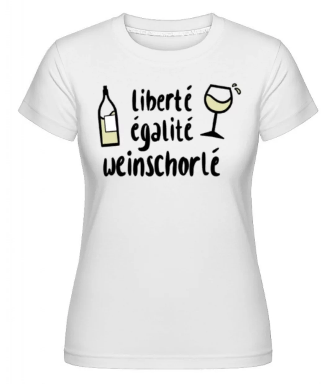 Liberte Egalite Weinschorle · Shirtinator Frauen T-Shirt günstig online kaufen