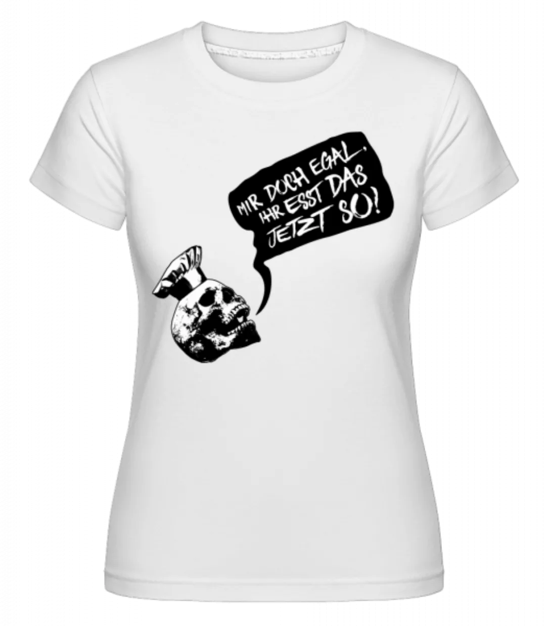 Mir Doch Egal · Shirtinator Frauen T-Shirt günstig online kaufen