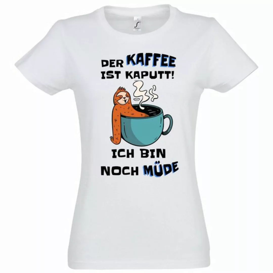 Youth Designz T-Shirt DER KAFFEE IST KAPUTT! ICH BIN NOCH MÜDE Damen Shirt günstig online kaufen