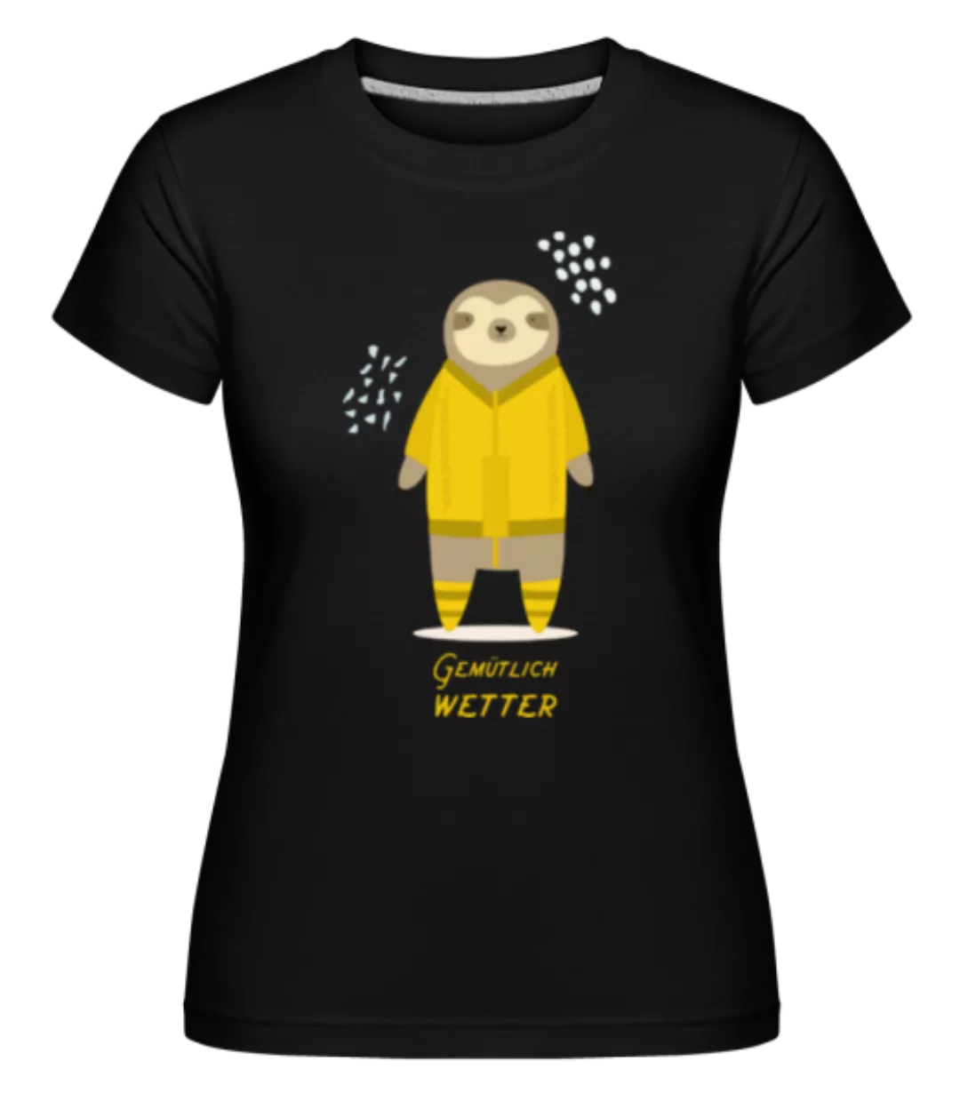 Gemütlich Wetter · Shirtinator Frauen T-Shirt günstig online kaufen