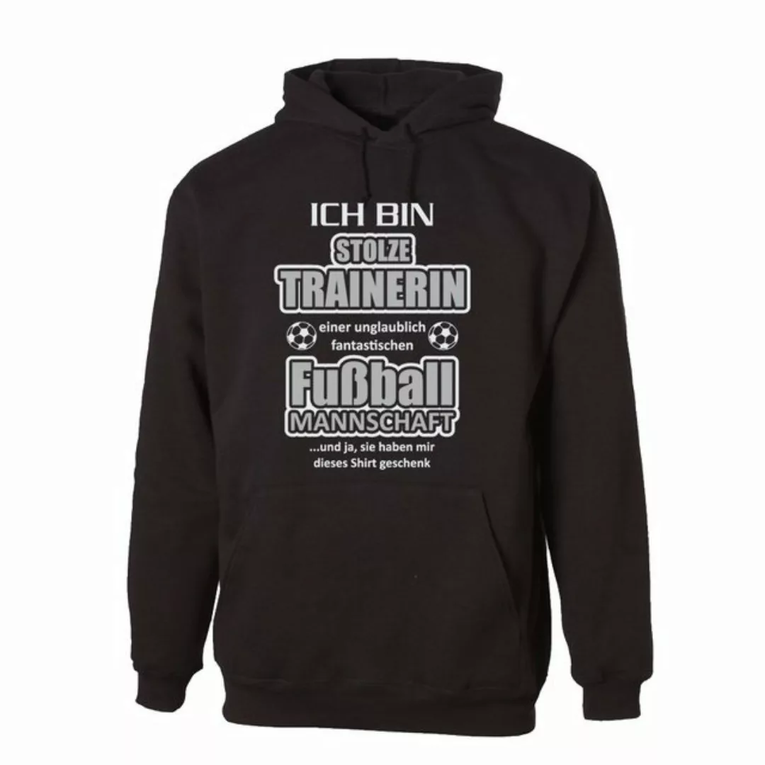 G-graphics Hoodie Ich bin stolze Trainerin einer ... fantastischen Fußballm günstig online kaufen