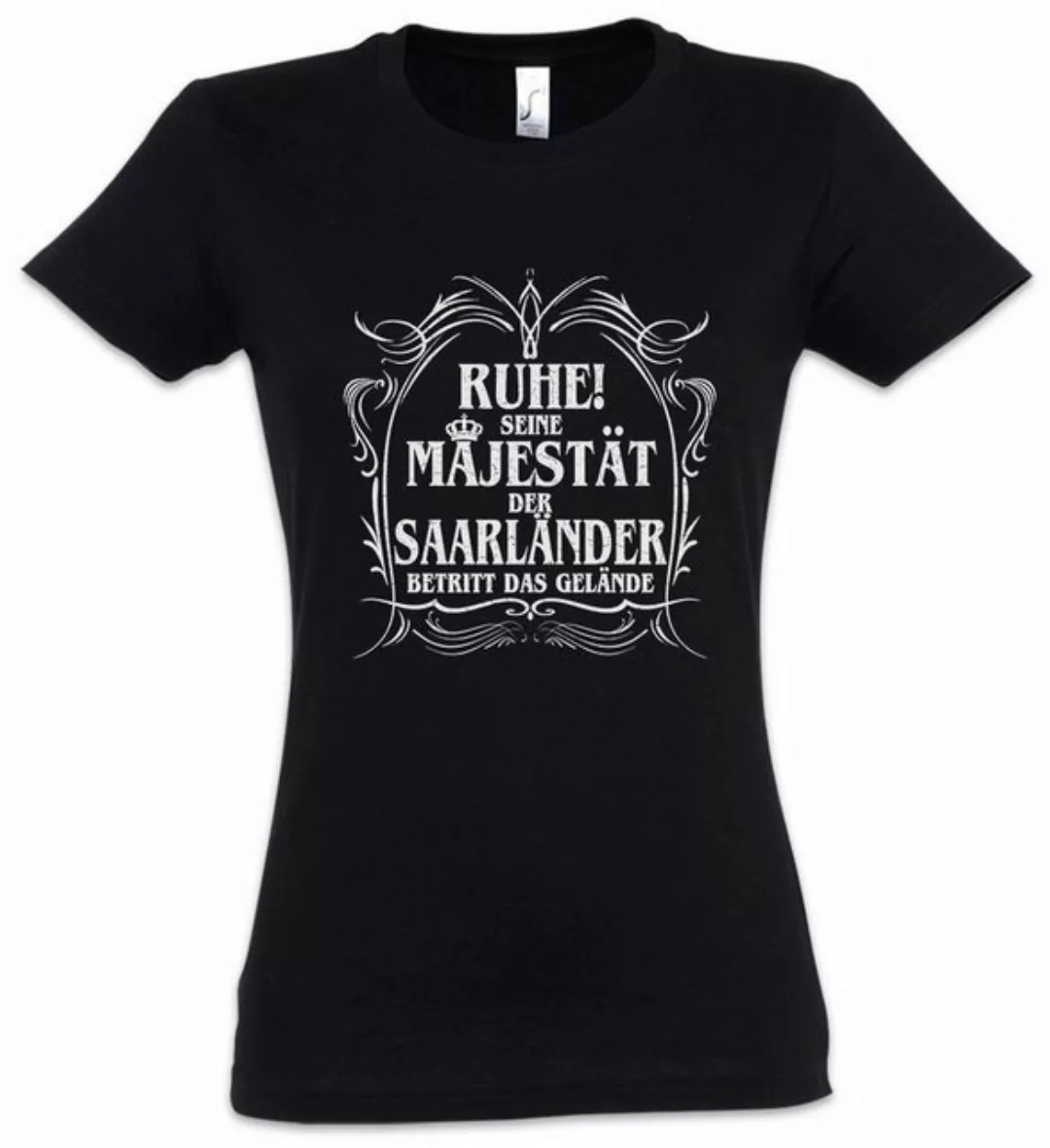 Urban Backwoods Print-Shirt Seine Majestät Der Saarländer Damen T-Shirt Saa günstig online kaufen