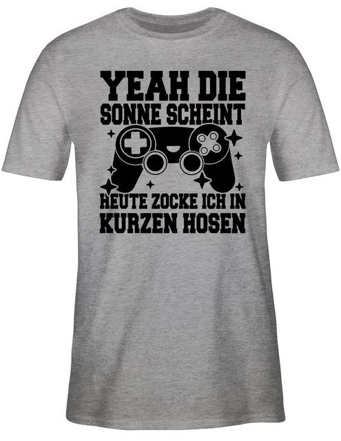 Shirtracer T-Shirt Yeah die Sonne scheint! Heute zocke ich in kurzen Hosen günstig online kaufen