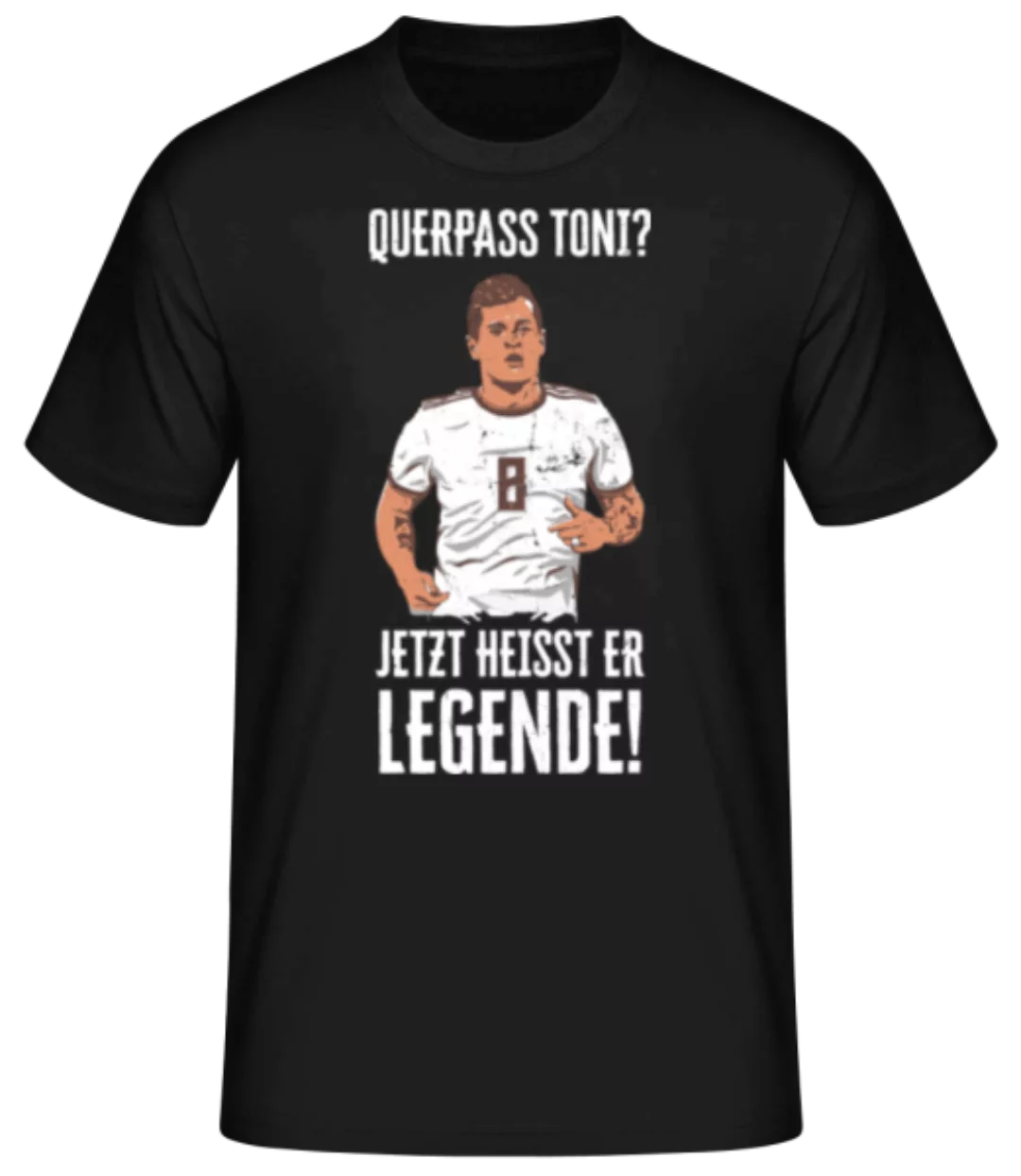 Querpass Toni Jetzt Legende · Männer Basic T-Shirt günstig online kaufen