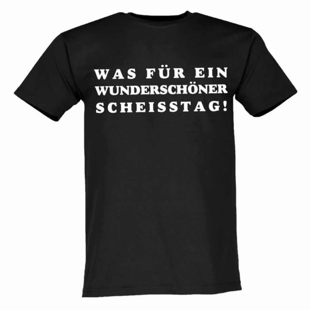 Lustige & Witzige T-Shirts T-Shirt T-Shirt Wundervoller Scheißtag Fun-Shirt günstig online kaufen