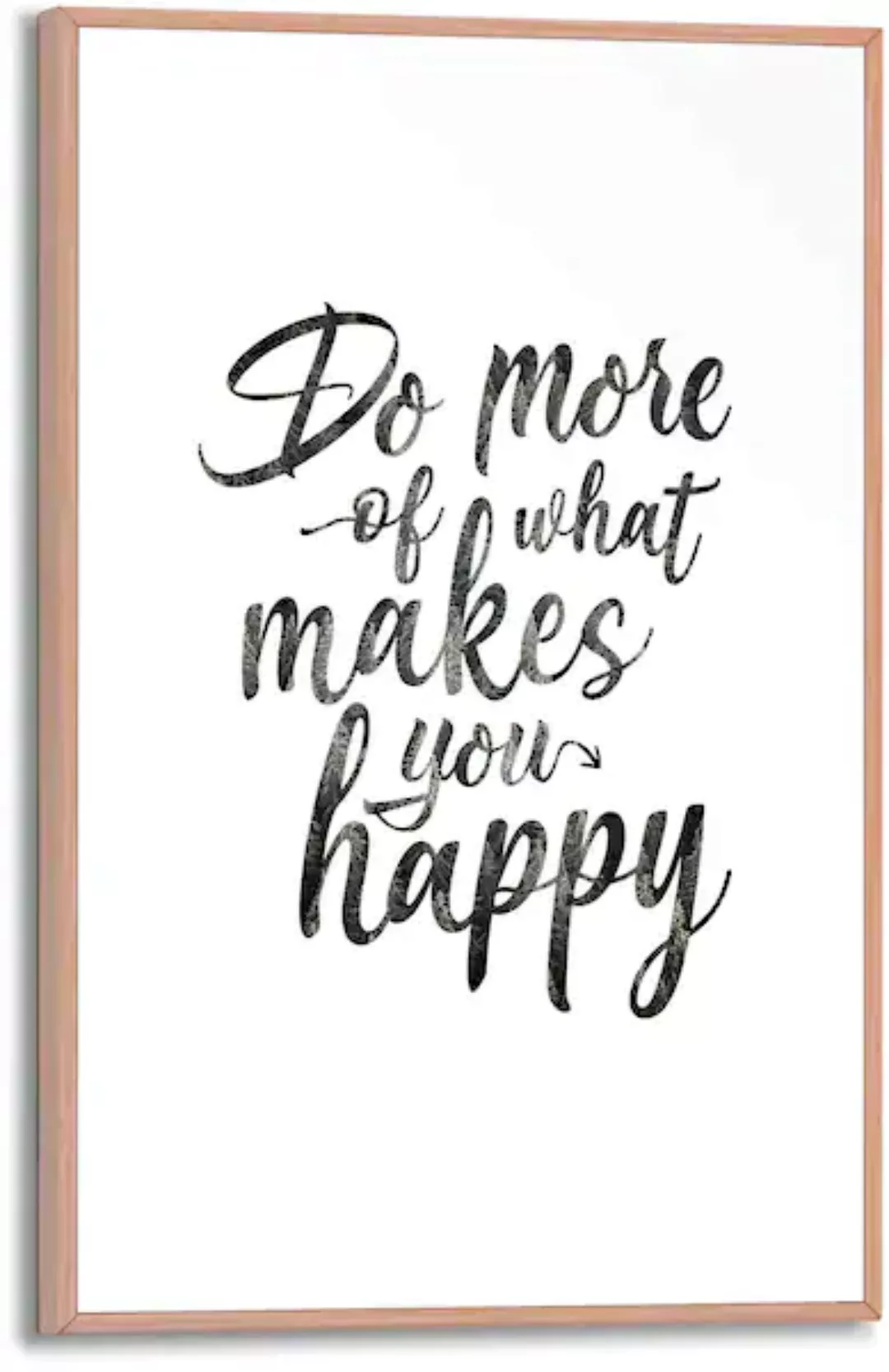 Reinders! Poster »Do more of what makes you happy« günstig online kaufen