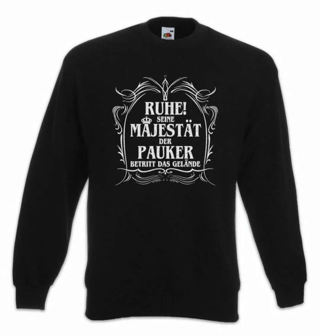 Urban Backwoods Sweatshirt Seine Majestät Der Pauker Sweatshirt Pauke Tromm günstig online kaufen