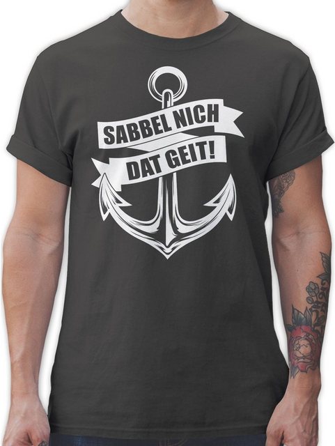 Shirtracer T-Shirt Sabbel nich dat geit! - weiß Sprüche Statement günstig online kaufen