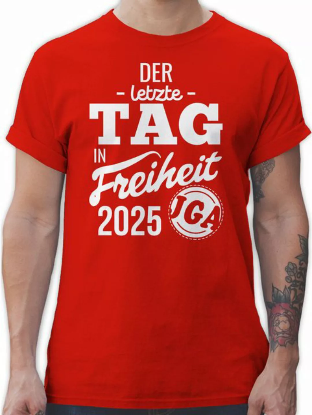 Shirtracer T-Shirt Der letzte Tag in Freiheit JGA Männer günstig online kaufen