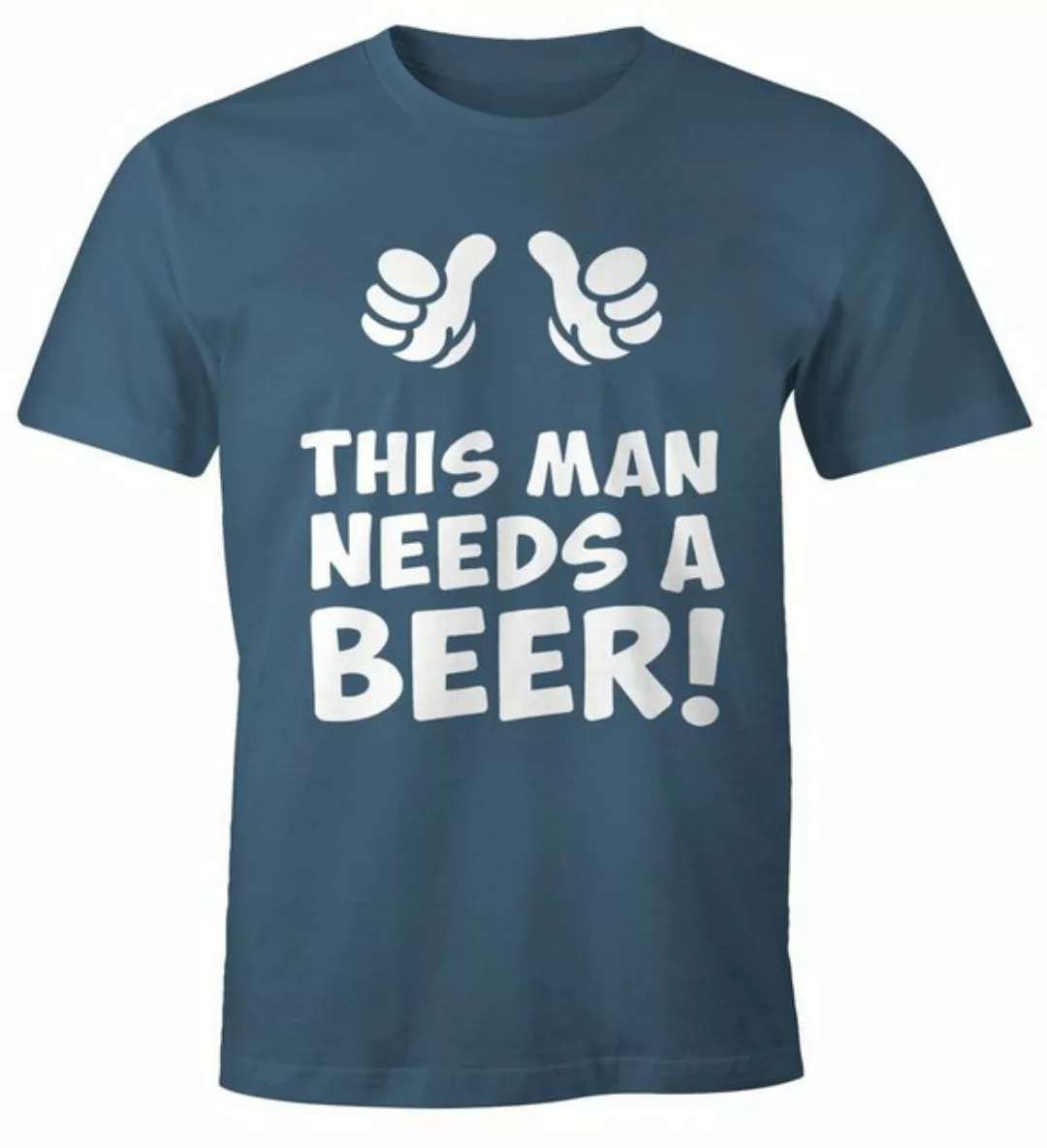 MoonWorks Print-Shirt This man needs a beer Herren Bier T-Shirt mit Print günstig online kaufen