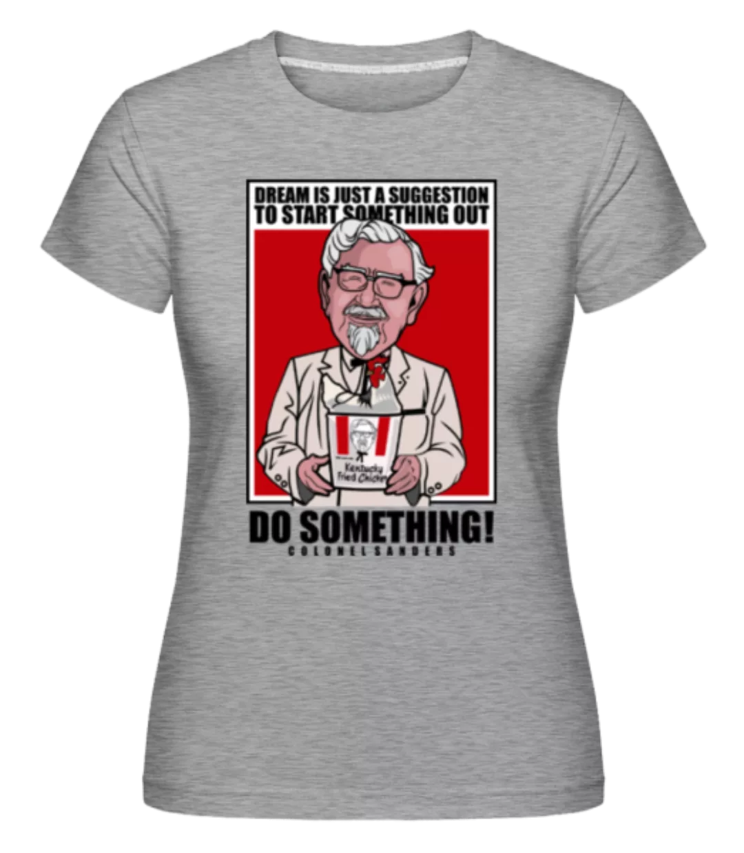 Colonel Sanders · Shirtinator Frauen T-Shirt günstig online kaufen