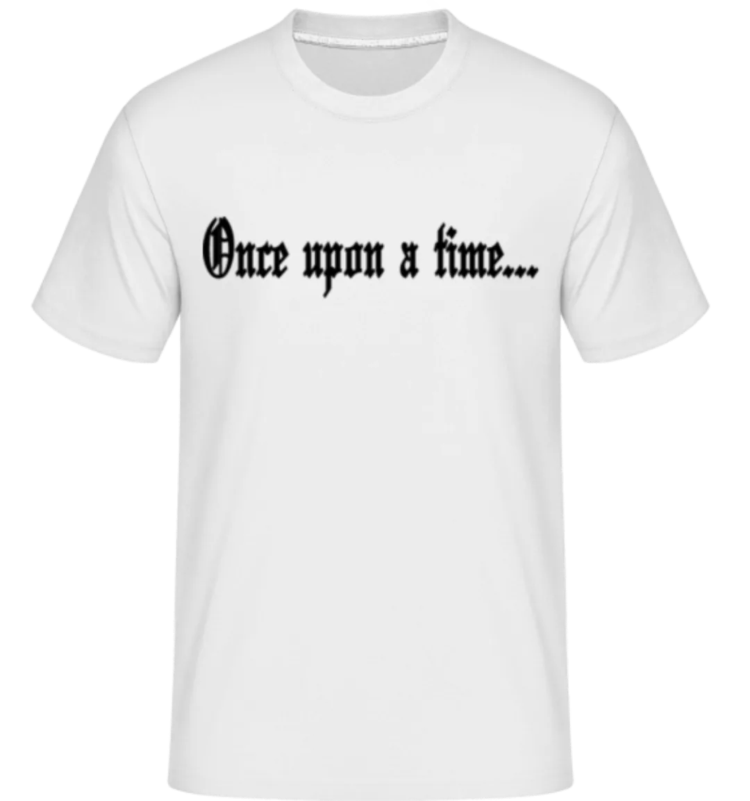 Once Upon A Time · Shirtinator Männer T-Shirt günstig online kaufen