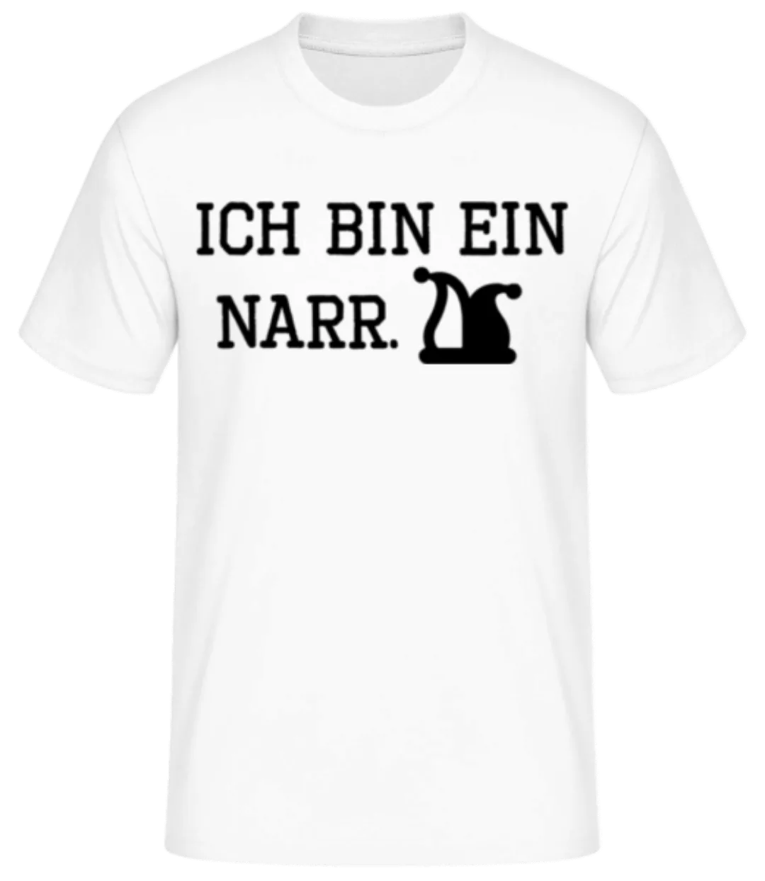 Ich Bin Ein Narr · Männer Basic T-Shirt günstig online kaufen