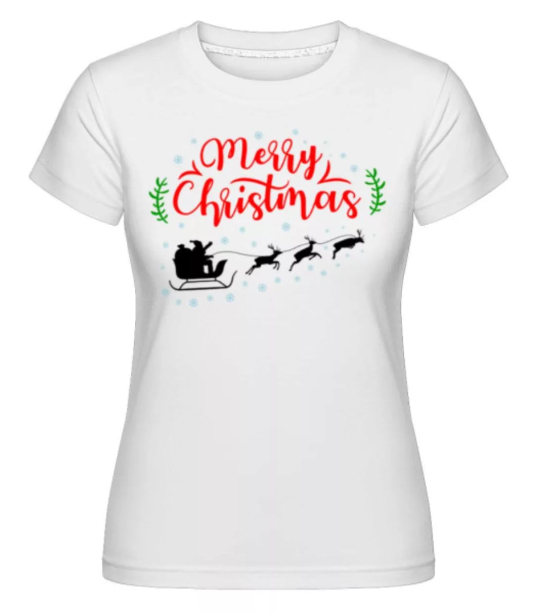 Merry Christmas · Shirtinator Frauen T-Shirt günstig online kaufen