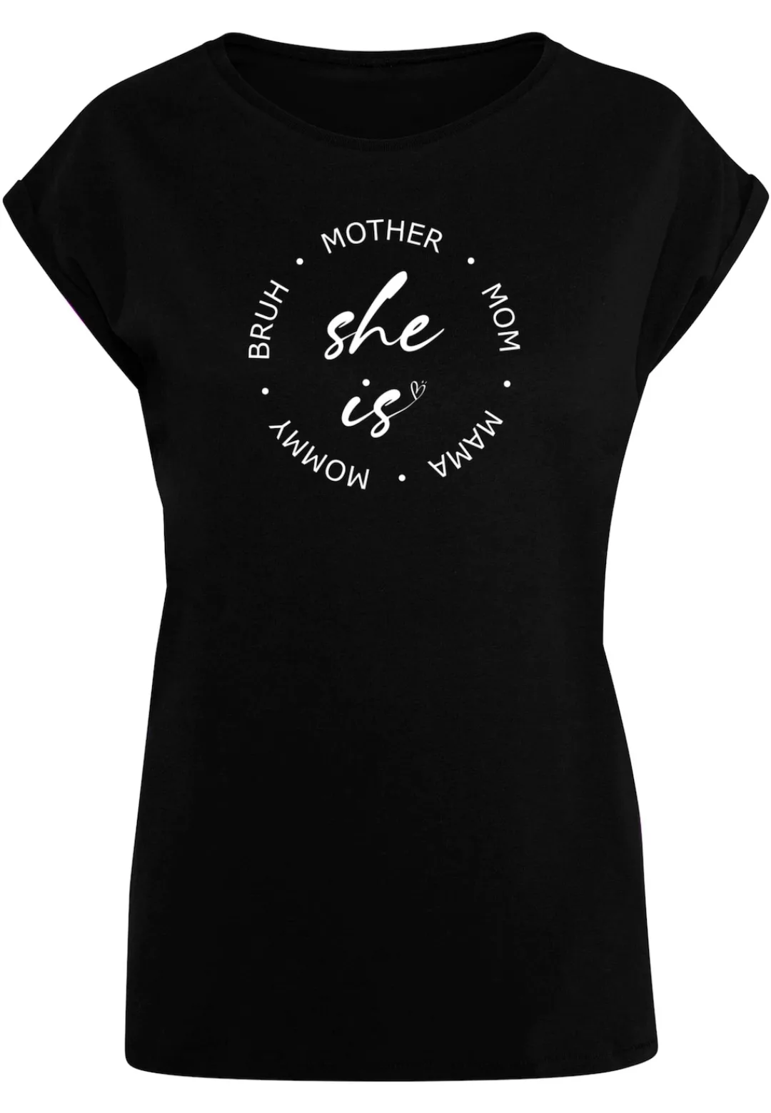 Merchcode T-Shirt "Merchcode Damen Ladies Mothers Day - She is T-Shirt" günstig online kaufen