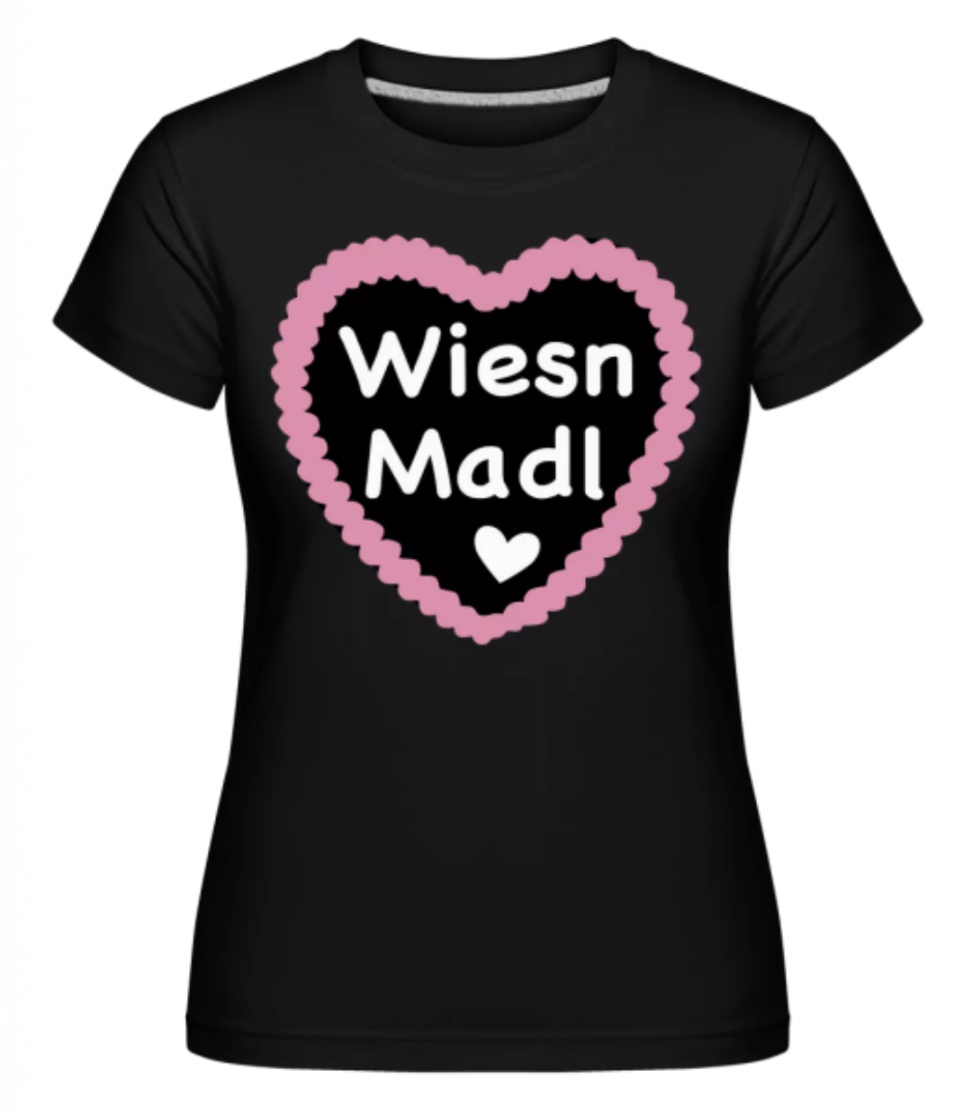 Wiesn Madl · Shirtinator Frauen T-Shirt günstig online kaufen