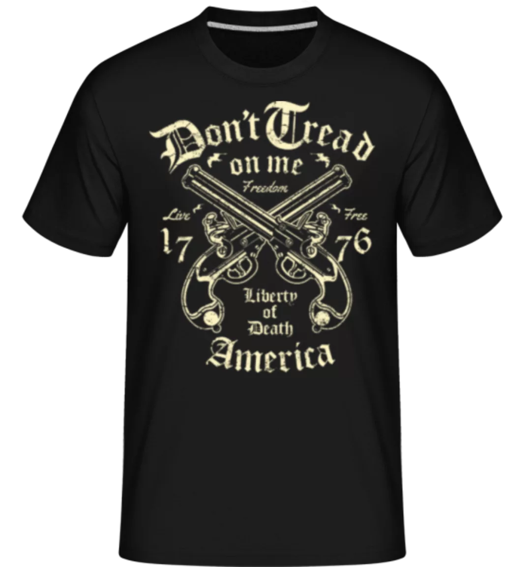 Liberty Of Death · Shirtinator Männer T-Shirt günstig online kaufen
