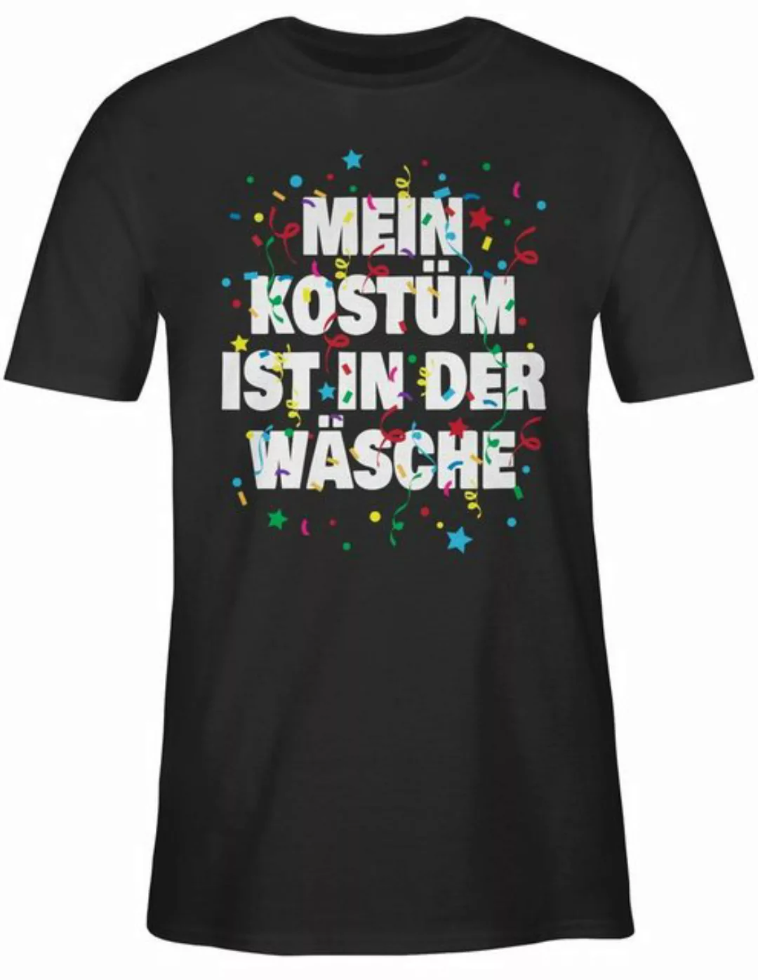 Shirtracer T-Shirt Mein Kostüm ist in der Wäsche Konfetti Karneval & Faschi günstig online kaufen