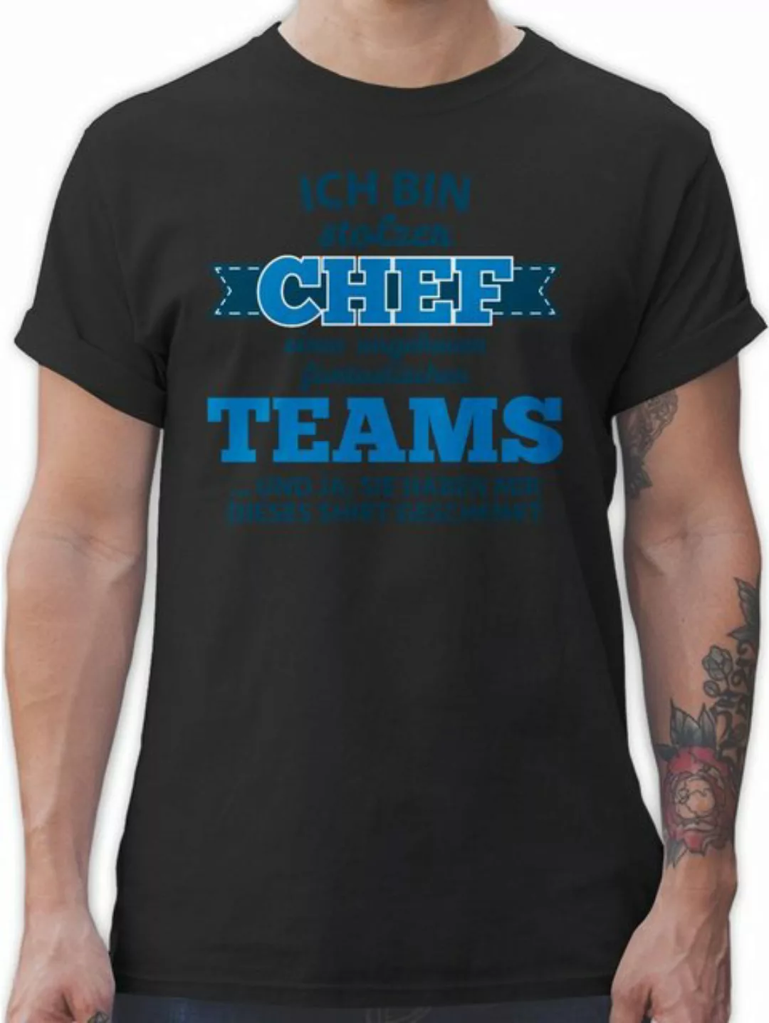 Shirtracer T-Shirt Stolzer Chef eines fantastischen Teams Shirt Beruf und J günstig online kaufen