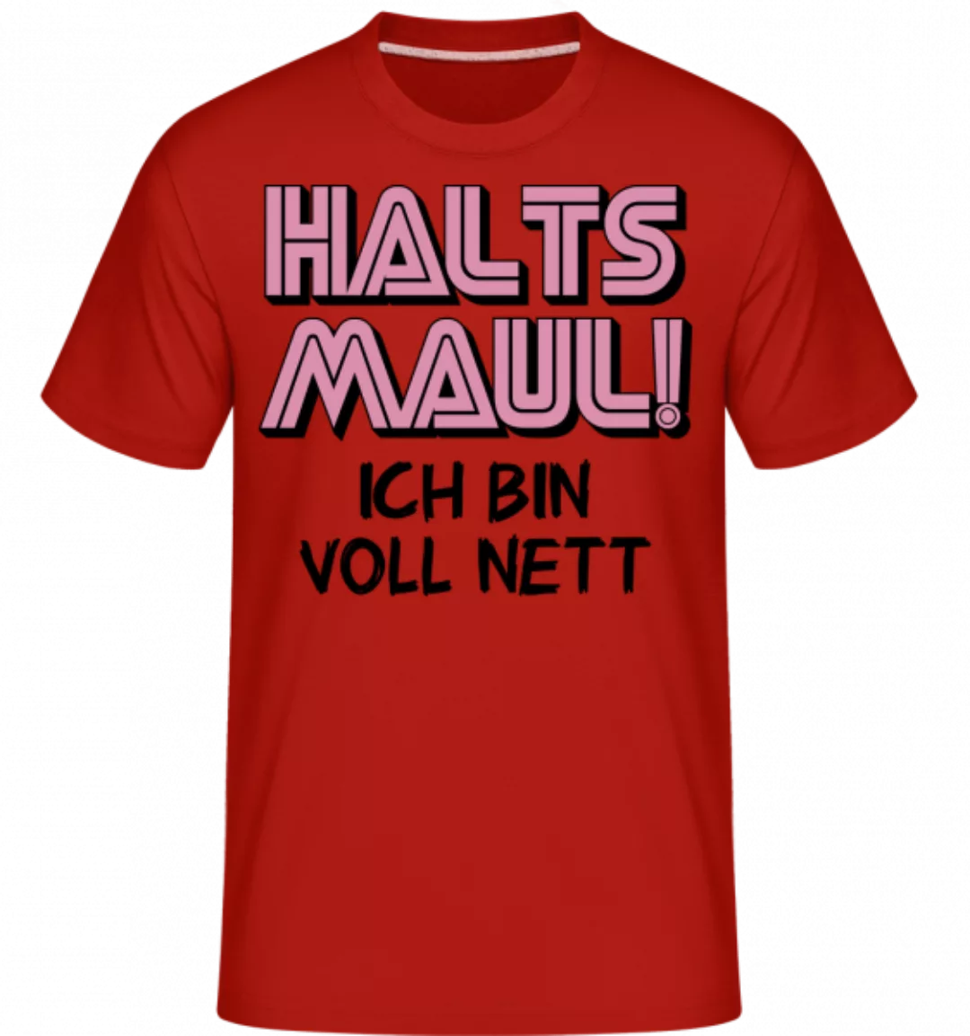 Ich Bin Voll Nett Halt's Maul · Shirtinator Männer T-Shirt günstig online kaufen