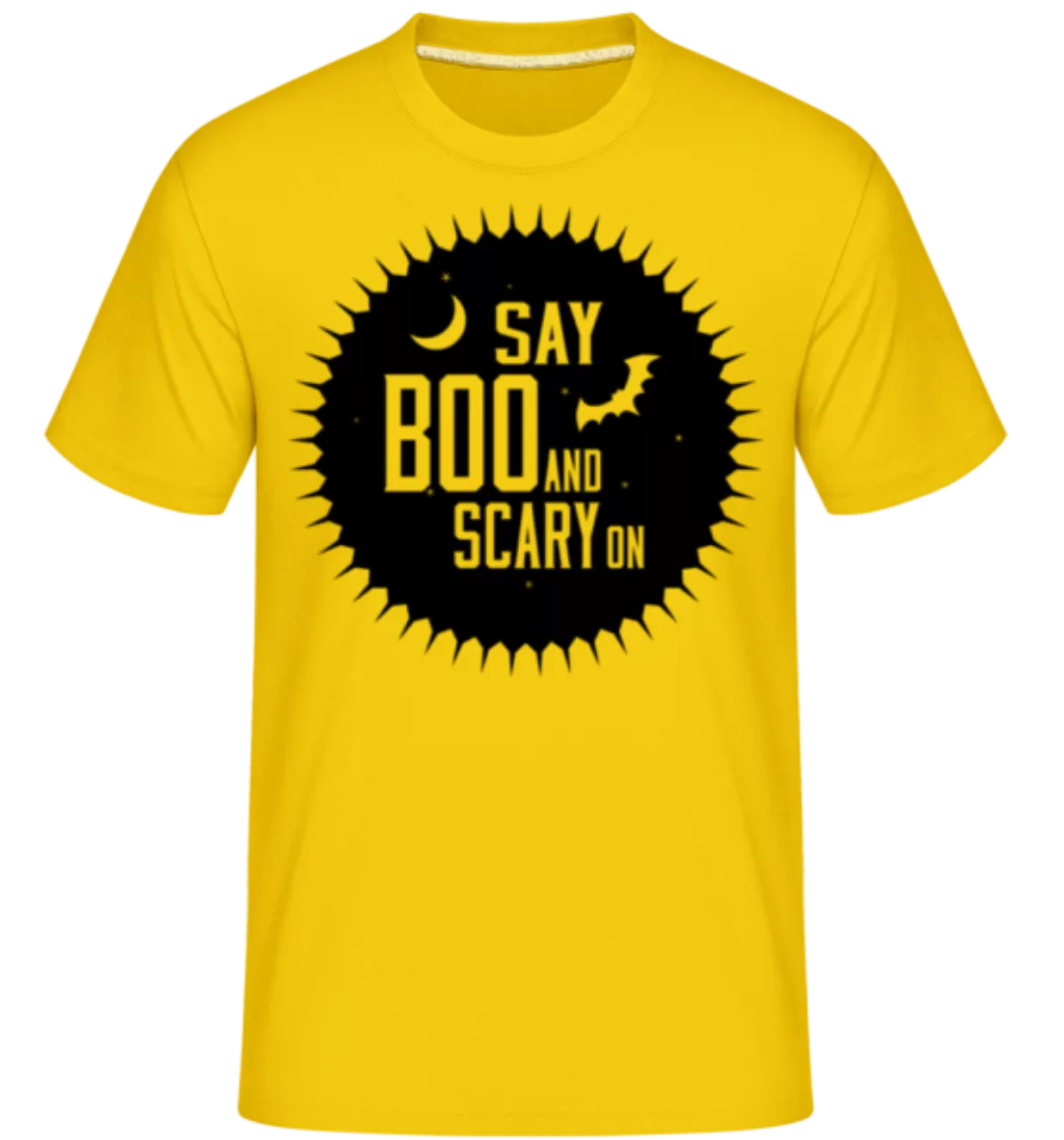 Say Boo And Scary On · Shirtinator Männer T-Shirt günstig online kaufen