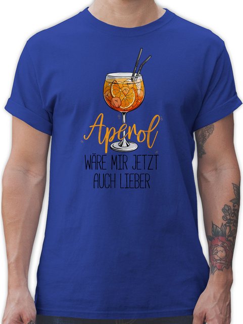 Shirtracer T-Shirt Aperol wäre mir jetzt auch lieber - Lustige Geschenke Ap günstig online kaufen