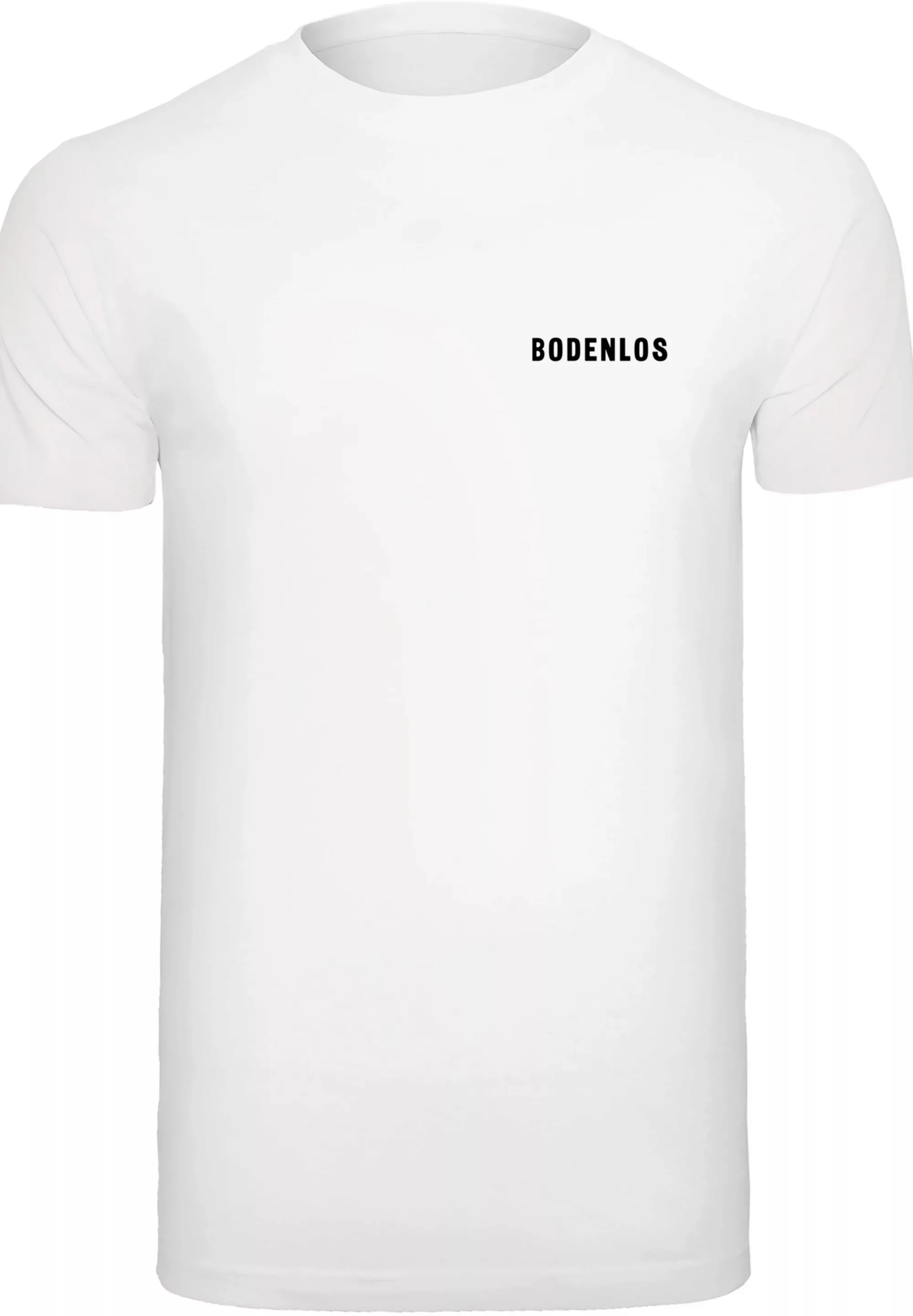 F4NT4STIC T-Shirt "Bodenlos", Jugendwort 2022, slang günstig online kaufen