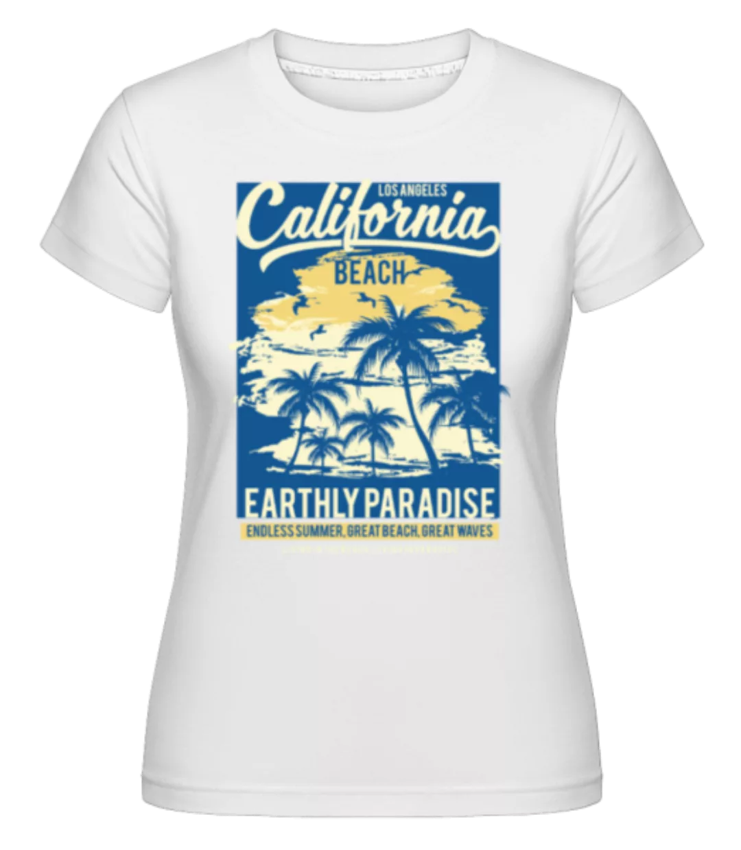 California Beach · Shirtinator Frauen T-Shirt günstig online kaufen