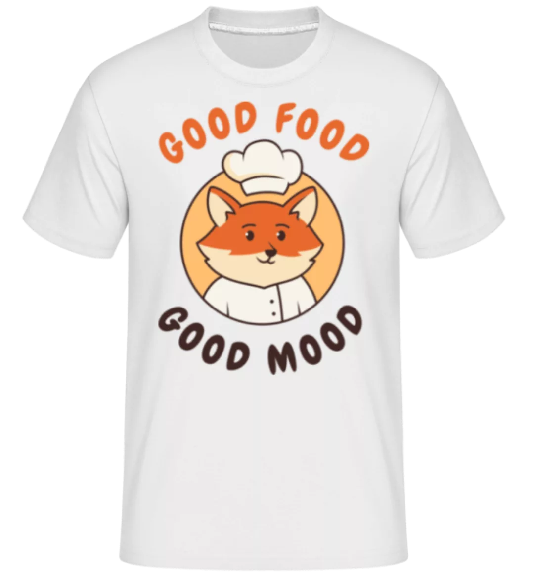 Good Food Good Mood · Shirtinator Männer T-Shirt günstig online kaufen